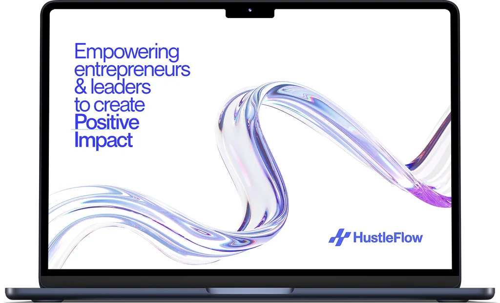 Notebook com a identidade HustleFlow e a mensagem Empowering entrepreneurs and leaders to create Positive Impact.