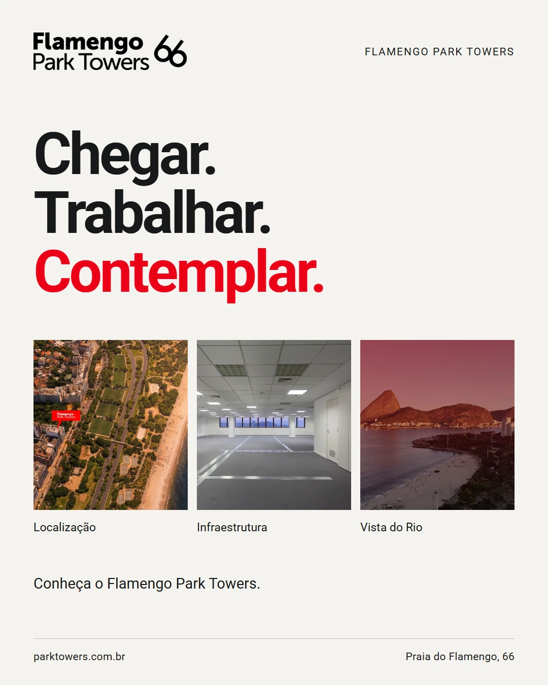 Montagem com localização, infraestrutura e vista do Rio, com a chamada Chegar. Trabalhar. Contemplar.