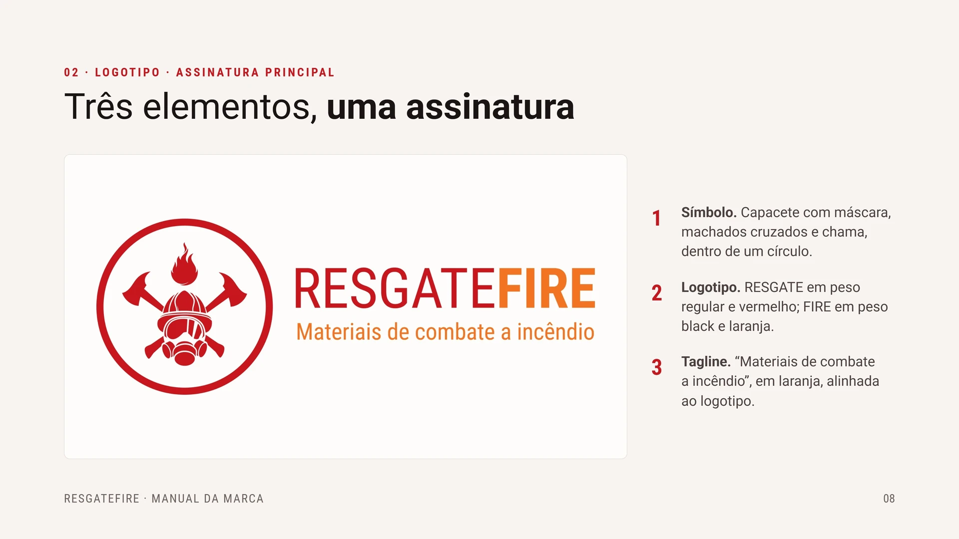 Assinatura principal: Composição do símbolo, logotipo e assinatura descritiva.