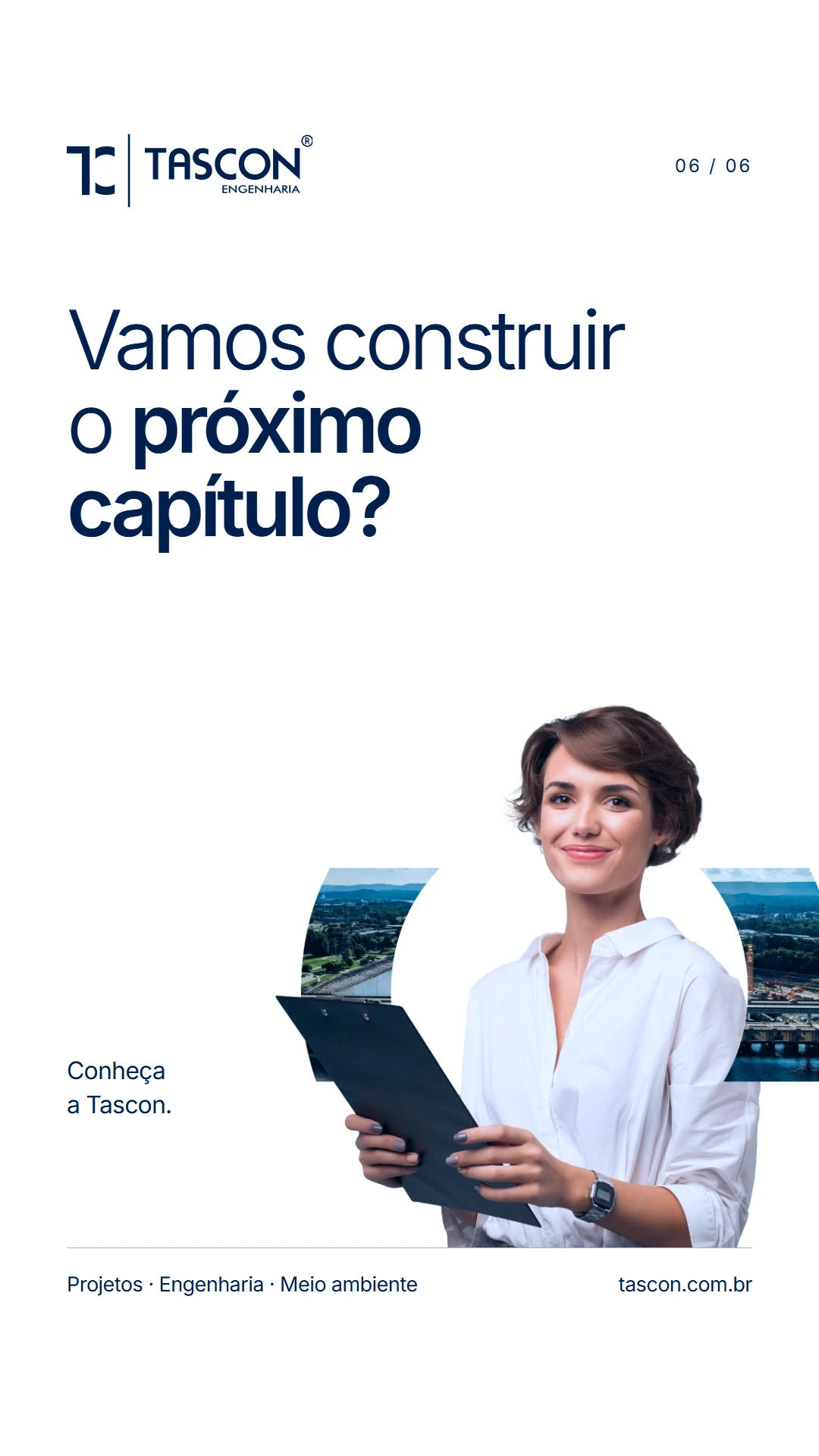 Story institucional de contato da Tascon com composição de figura feminina, prancheta, formas da marca e convite para conhecer a empresa.