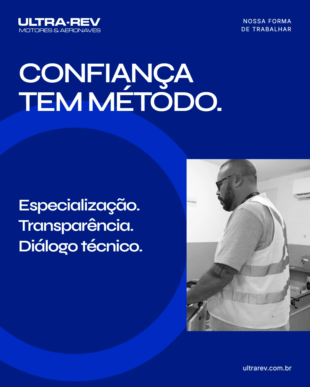 05 · Por que a Ultrarev Post Confiança tem método, com profissional da Ultrarev e os temas especialização, transparência e diálogo técnico.
